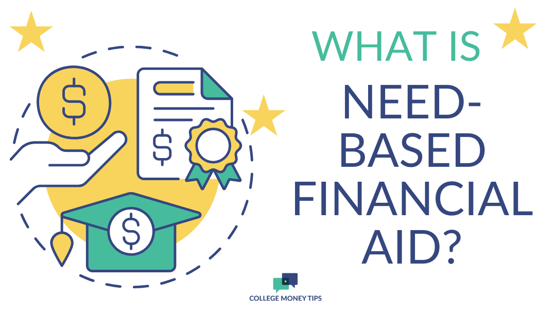 What is Need-Based Financial Aid?