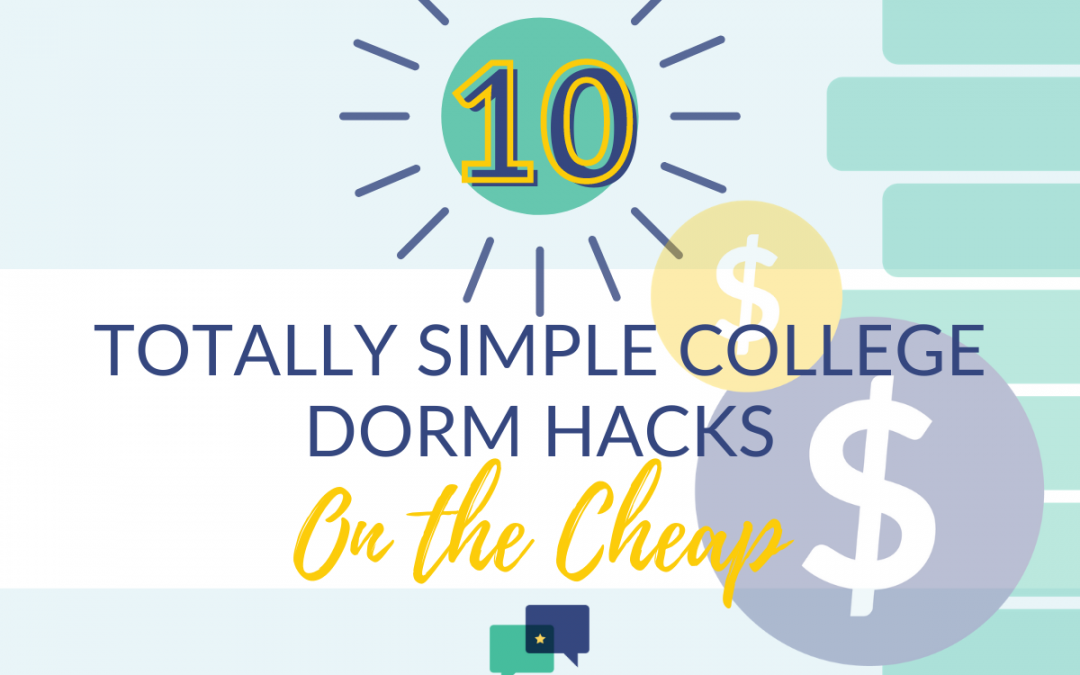 10 Totally Simple College Dorm Hacks on the Cheap