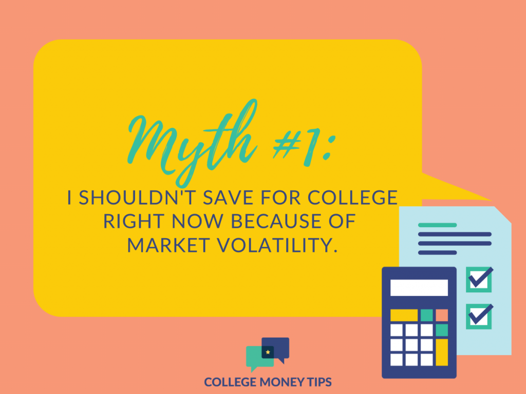 Should you save for college right now because of market volatility?