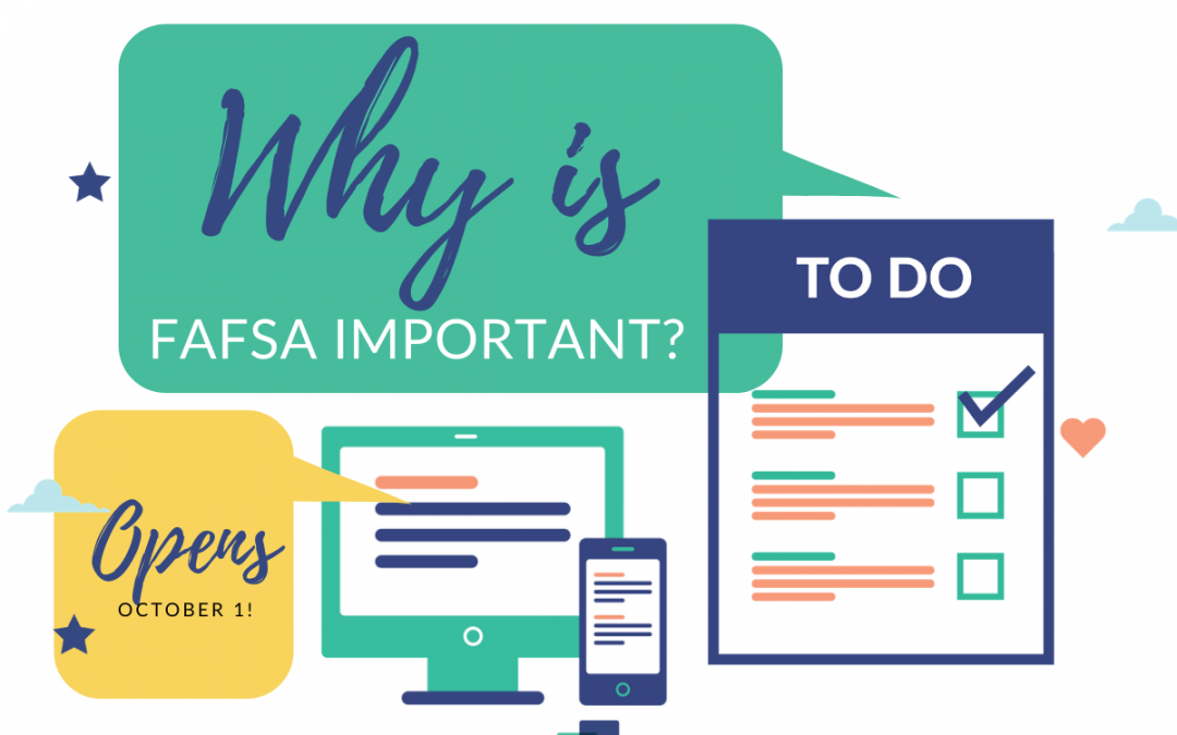 Why is ​FAFSA Important?