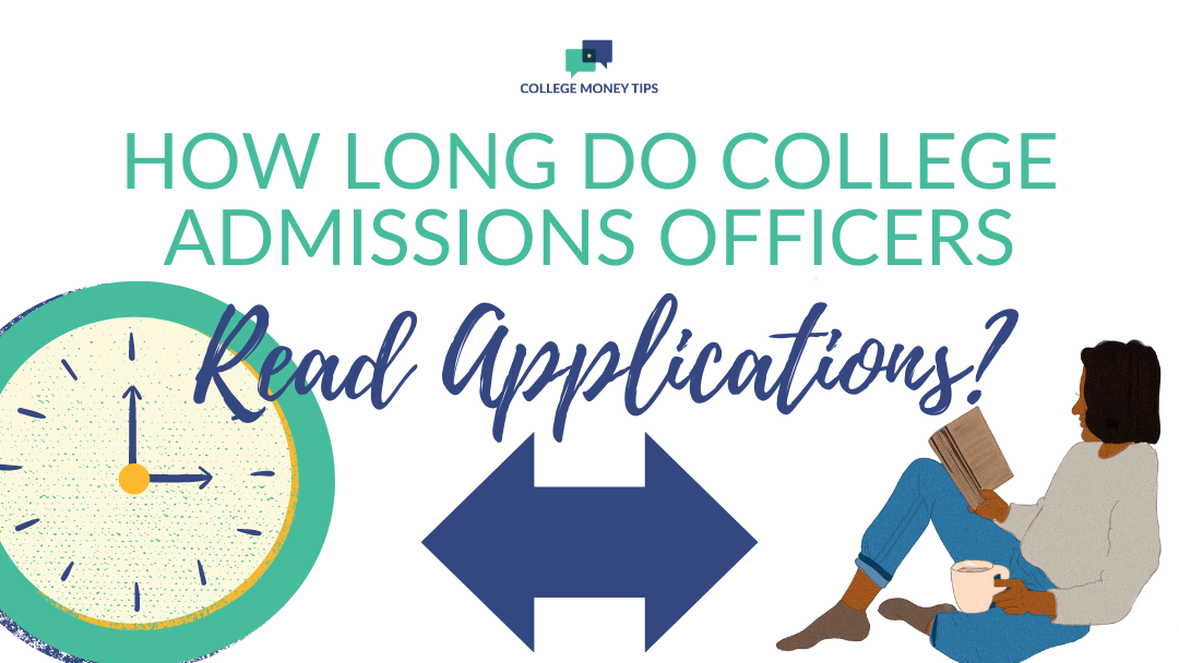 How Long Do Admissions Officers Read Applications