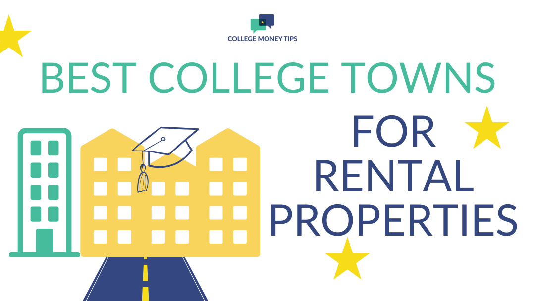 Best College Towns for Rental Properties: The List May Surprise You