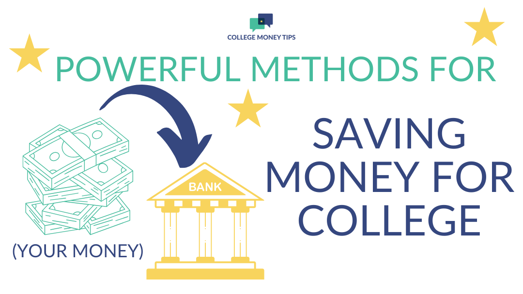 Powerful Methods for Saving Money for College