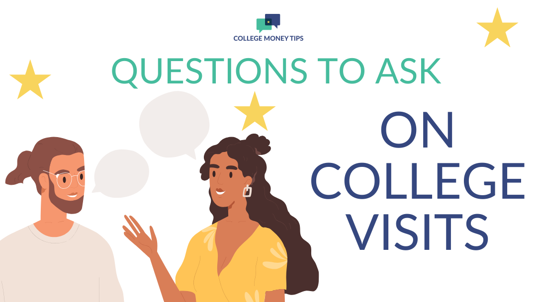 Questions to ask on college visits