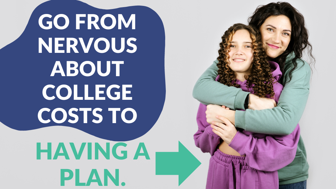 Image of a mom and daughter with a plan to take care of the cost of college