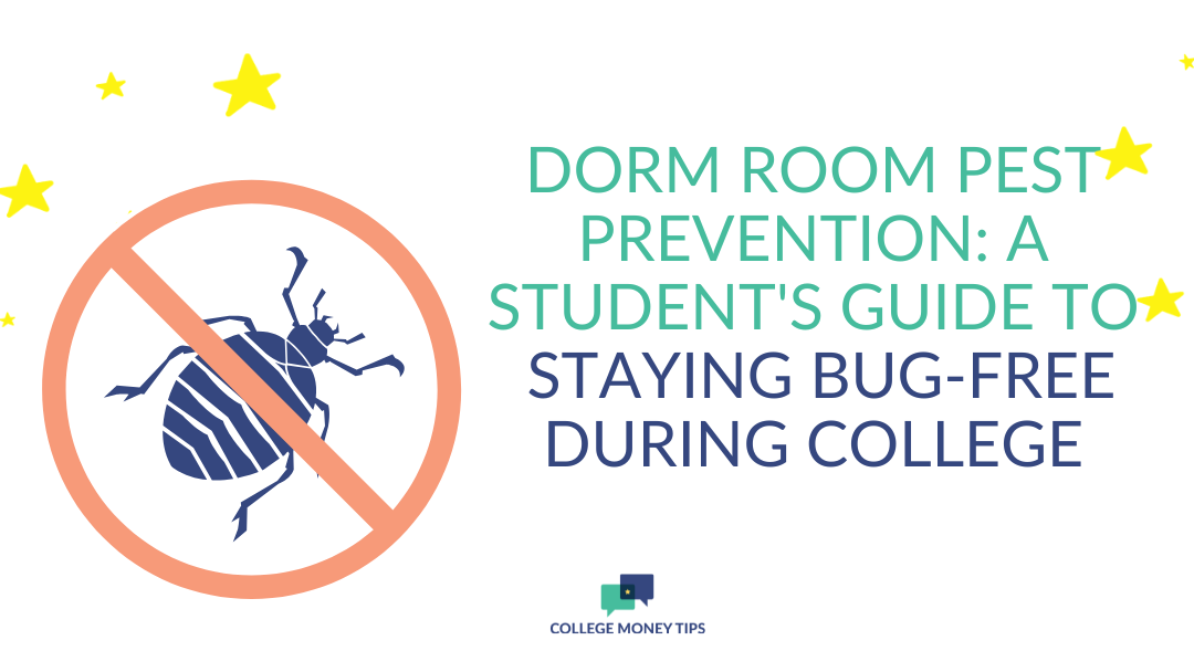 dorm room bug
